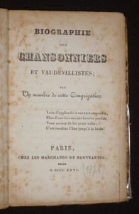 Biographie des chansonniers et vaudevillistes