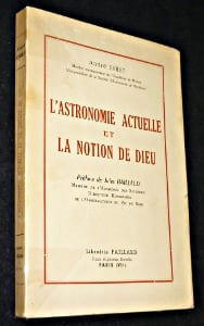 L'astronomie actuelle et la notion de Dieu. Giret André