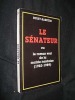 Le Sénateur ou e roman vrai de la mairie nantaise (1983-1989). Bussy-Rabutin
