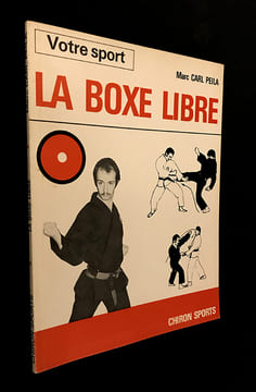 La Boxe libre.. Carl Peila Marc