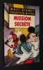 Mission secrète (Walt Disney - Collection Mystère). Collectif
