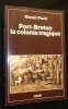 Port-Breton la colonie tragique. Floch Daniel