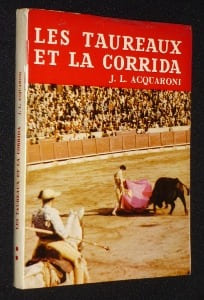 Les taureaux et la corrida