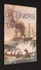 Baleiniers à Tahiti (dossier 11 de la société des océanistes). Dodge Ernest S.