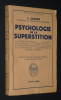 Psychologie de la superstition. Zucker C.