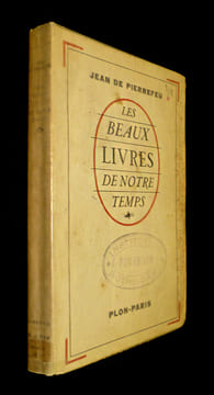 Les Beaux Livres de notre temps. Pierrefeu Jean De