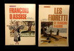 1. François d'assise / 2. Les Fioretti de François d'Assise (2 albums). Battaglia Laura,Colasanti Giovanni