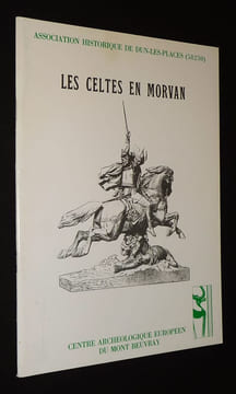 Les Celtes en Morvan. Collectif