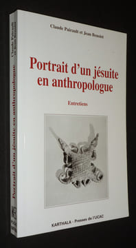 Portrait d'un jésuite en anthropologie. Benoist Jean,Pairault Claude
