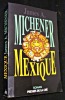 Mexique. Michener James