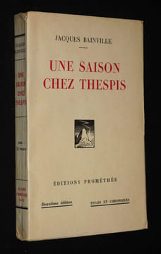 Une Saison chez Thespis. Bainville Jacques