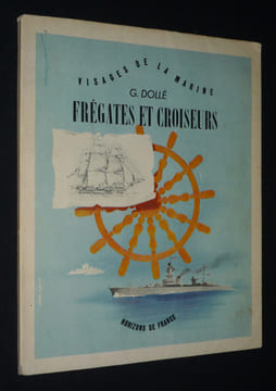 Frégates et croiseurs. Dollé G.