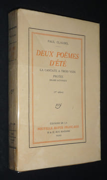 Deux poëmes d'été : La Cantate à trois voix - Protée, drame satyrique. Claudel Paul