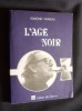 L'Age noir. Humeau Edmond