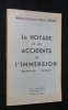 La noyade et les accidents de l'immersion. Prophylaxie - Traitement. Lartigue Médecin Lieutenant-Colonel