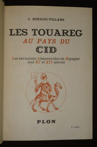 Les Touaregs au pays du Cid : Les invasions almoravides en Espagne aux XIe et XIIe siècles