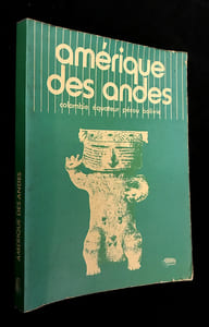 Amérique des andes : Colombie, Équateur, Pérou et Bolivie