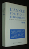 L'Année politique économique, sociale et diplomatique en France, 1976. Collectif