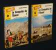 La conqu&ecirc;te de l'Ouest (deux volumes). L'Amour Louis