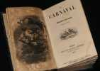 Paris historique, pittoresque et anecdotique. Le Carnaval - L'Op&eacute;ra - Les Halles - Le Luxembourg. Gastineau Benjamin, Beauvoir Roger de, Alhoy ...