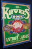 The Kovels' book of antique labels. Historic packaging designs for decoration & appreciation. Collectif