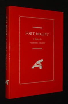 Fort Regent : A History. Davies William