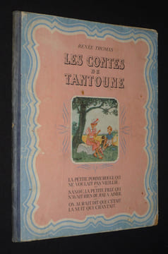 Les Contes de Tantoune : La petite Pomme Rouge qui ne voulait pas vieillir - Nanou, la petite fille qui n'avait rien de joli à aimer - On aurait dit ...