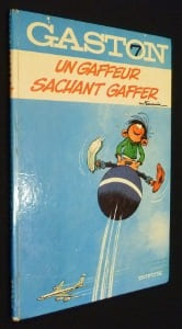 Gaston 7. Un gaffeur sachant gaffer. Franquin