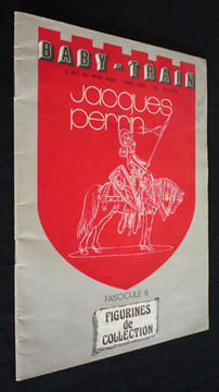 Baby-Train. Jacques Perrin. Fascicule 6. Figurines de collection. Collectif