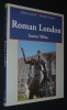 Roman London. Milne Gustav