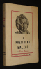 Le Président Balzac. Descaves Pierre
