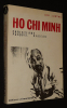 Ho Chi Minh. Rageau Christiane Pasquel