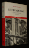 Le Franquisme : Histoire et bilan (1939-1969). Georgel Jacques