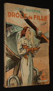 Drôle de fille. Duverne René