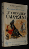 Les Aventures de Catamount : Le Chevalier Catamount. Bonneau Albert