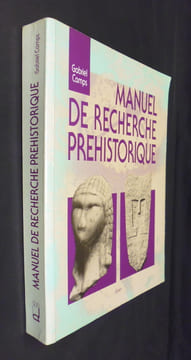Manuel de recherche préhistorique. Camps Gabriel