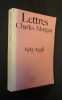 Lettres 1915-1958. Morgan Charles
