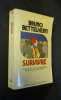Survivre. Bettelheim Bruno