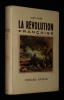 La Révolution française. Saurel Louis