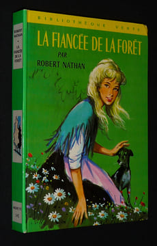 La Fiancée de la forêt. Nathan Robert