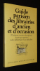 Guide parisien des librairies d'ancien et d'occasion. Basane Denis