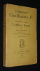 L'Empereur Guillaume II et la révolution par en haut : l'Affaire Kotze. Friedmann Fritz