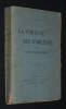 La Fortune des d'Orléans : origine et accroissement. Lanne Ad.