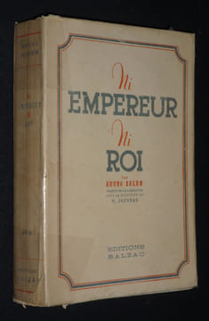 Ni empereur ni roi : l'effondrement de la monarchie des Habsbourg. Brehm Bruno