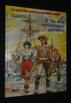 Barbe-Rouge, T19 : L'Ile des Vaisseaux perdus. Charlier,Jijé-Lorg