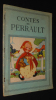 Contes de Perrault (Le Petit Chaperon Rouge - Le Chat botté - Le Petit Poucet - Cendrillon - Peau d'Ane). Perrault Charles