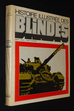 Histoire illustrée des blindés. Demand Carlo,Halle Armin