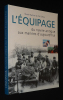 L'Equipage, du navire antique aux marines d'aujourd'hui. Collectif