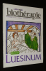 Cahiers de biothérapie (n°172, octobre-novembre 2001) : Dossier Luesinum. Collectif