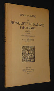 La Physiologie du mariage pré-originale (1826)